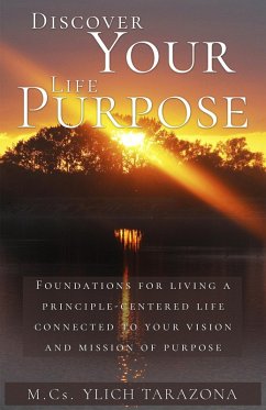 Discover Your Life Purpose (Reengineering and Mental Reprogramming, #7) (eBook, ePUB) - Tarazona, Ylich