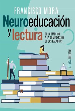 Neuroeducación y lectura - Mora, Francisco