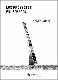 Cover LOS PROYECTOS FRUSTADOS