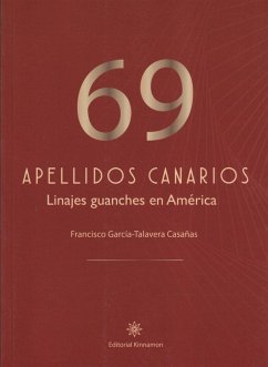 Cover 69 apellidos canarios : linajes guanches en América