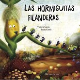 Las hormiguitas filanderas Las hormiguitas filanderas