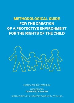 Methodological guide for the creation of a protective environment for the rights of the child : human rights in an European Community of values