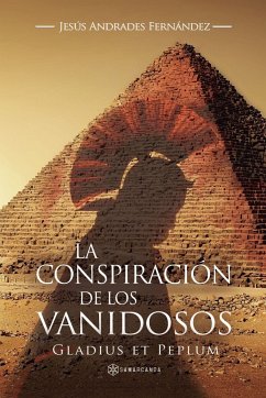 La conspiración de los vanidosos - Andrades Fernández, Jesús