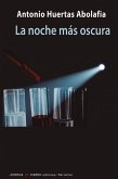 NOCHE MAS OSCURA, LA NOCHE MAS OSCURA, LA