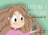 Carolina y el monstruo Carolina y el monstruo