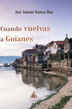 Cuando vuelvas a Goianes - Ventoso Díaz, José Antonio