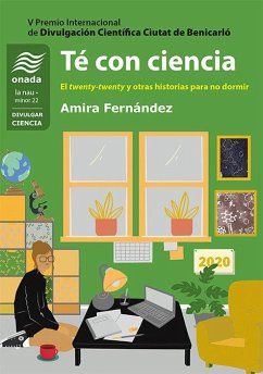 Cover Té con ciencia : El twenty-twenty y otras historias para no dormir