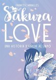 Sakura love : una historia d'amor al Japó