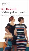 Madres, padres y demás Madres, padres y demás