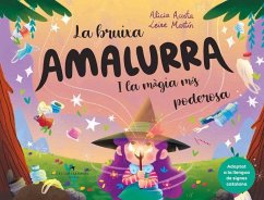 Cover La bruixa Amalurra i la màgia més poderosa