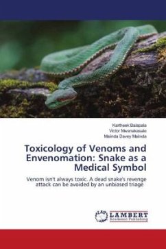 Toxicology of Venoms and Envenomation: Snake as a Medical Symbol