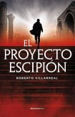 El Proyecto escipión El Proyecto escipión