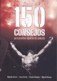 150 Consejos para practicar deportes de contacto 150 Consejos para practicar deportes de contacto
