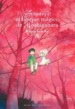 Cover AOMANJÛ, EL BOSQUE MÁGICO DE HOSHIGAHARA # 03
