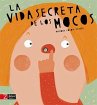 La Vida Secreta de Los Mocos - Bild 1