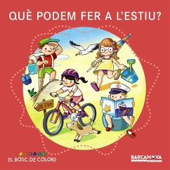 Què podem fer a l'estiu? - Baldó Caba, Estel; Gil Juan, Rosa; Soliva, Maria; Biel, Marta