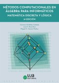 Métodos computacionales en álgebra para informáticos : matemática discreta y lógica