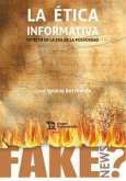 La ética informativa La ética informativa