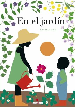 En el jardín : sigue el ciclo de la vida a través del paso de las estaciones - Giuliani, Emma