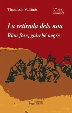 La retirada dels nou : blau fosc, gairebé negre - Valtinós, Thanassis