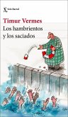Los hambrientos y los saciados Los hambrientos y los saciados