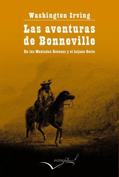Cover Las aventuras del capitán Bonneville : en las Montañas Rocosas y el Lejano Oeste