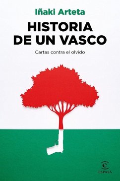 Historia de un vasco Historia de un vasco