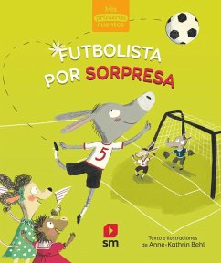 Futbolista por sorpresa - Manceau, Edouard; Behl, Anne-Kathrin