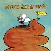 Aquesta caca és meva! GUSTI