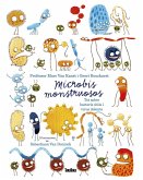 Microbis monstruosos : tot sobre bacteris útils i virus dolents