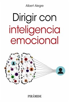 Dirigir con inteligencia emocional - Alegre Rosselló, Albert