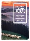Guía de la España rural Guía de la España rural