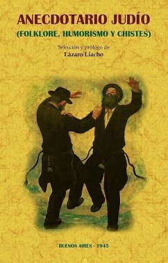 Anecdotario judío : folklore, humorismo y chistes - Liacho, Lázaro