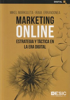 MARKETING ONLINE: Estrategia y táctica en la era digital