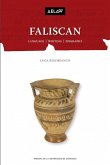 Faliscan. Language, Writing, Epigraphy
