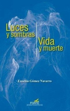 Cover Luces y sombras, vida y muerte