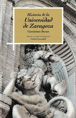 Historia de la Universidad de Zaragoza - Forcadell Álvarez, Carlos; Borao, Jerónimo