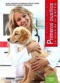Primeros auxilios. La salud de tu perro Primeros auxilios. La salud de tu perro