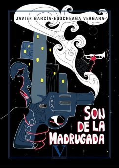 Son de la madrugada - García-Egocheaga Vergara, Javier