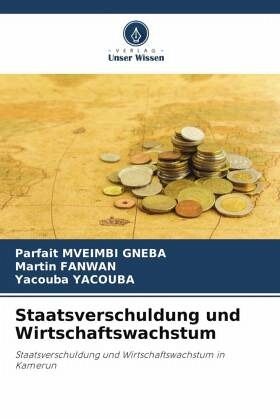 Staatsverschuldung und Wirtschaftswachstum