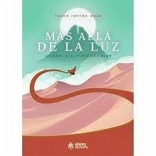 Cover M?S ALL? DE LA LUZ: JOURNEY Y EL VIAJE DEL ALMA