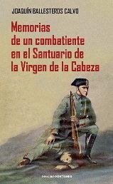 Cover Memorias de un combatiente en el Santuario de la Virgen de la Cabeza