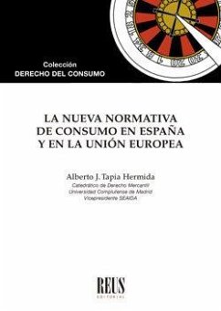 Cover La nueva normativa de consumo en España y en la Unión Europea