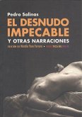El desnudo impecable y otras narraciones El desnudo impecable y otras narraciones