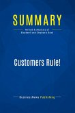 Summary: Customers Rule!