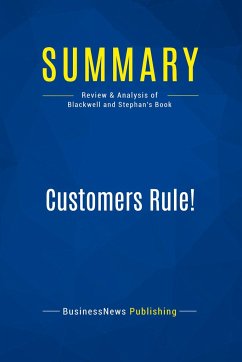 Summary: Customers Rule! - Businessnews Publishing