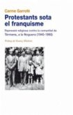 Protestans sota el franquisme : repressió religios contra la comunitat de Termes (1939-1960)