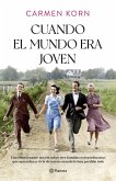 Cuando el mundo era joven Cuando el mundo era joven