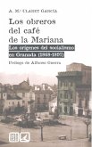 Los obreros del café de la Mariana : los orígenes del socialismo en Granada, 1868-1897