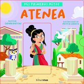 Atenea. Mis primeros mitos Atenea. Mis primeros mitos